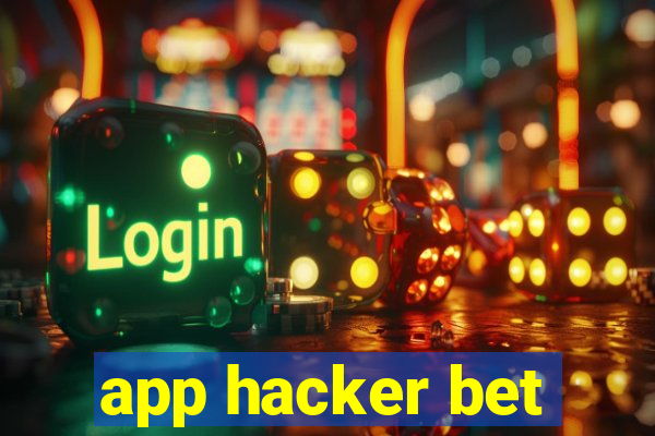 app hacker bet